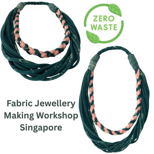 Zero Waste Necklace Workshop in Singapore | Make Fabric Necklace Upcycle Clothes
