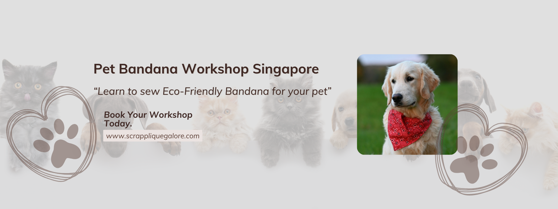 Pet Bandana Making Workshop Singapore | Create a Meaningful Bandana for your Pet