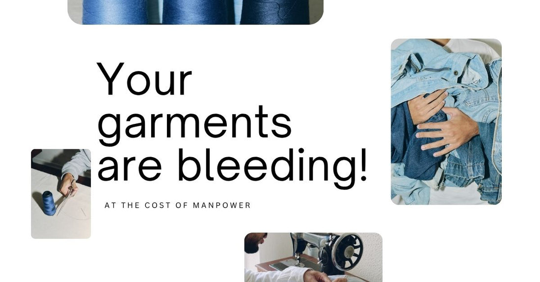 Your Garments Are Bleeding At the Cost of Manpower